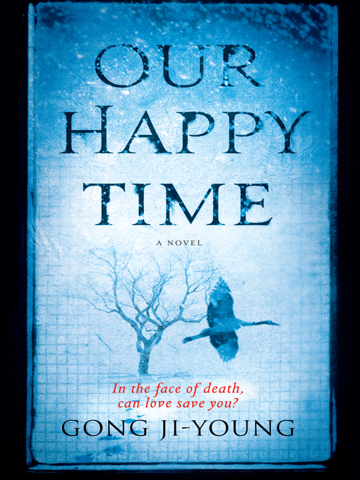 Title details for Our Happy Time by Ji-young Gong - Wait list